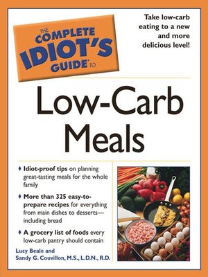 cover image of The Complete Idiot's Guide to Low-Carb Meals
